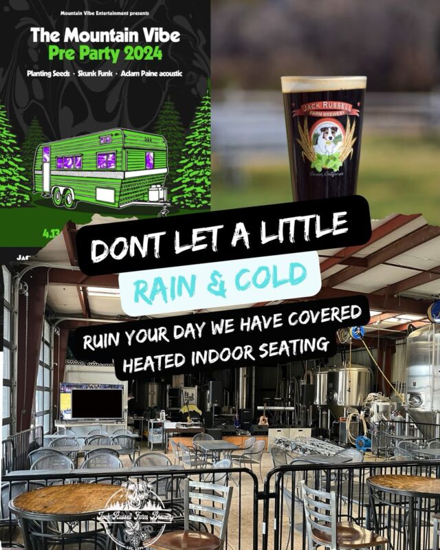 Mountain Vibe Pre-Party at Jack Russell Brewery is Rain or Shine. We have indoor heated seating ready for you so don’t miss this fun event! 🍻