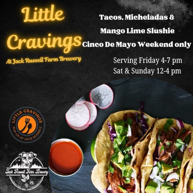 This weekend Little Cravings will be offering Tacos at the brewery in Celebration of Cinco de Mayo! Live Music Saturday 4-7 pm! 🎶 
.
.
#jackrussellfarmbrewery #jackrussellbrewery #applehillofficial #applehill #visitapplehill #applehilltourguide #sacbeer #camino #craftbeer #sacbeerenthusiasts #handcraftedbeer #cider #hardcider #visitgoldcountry #visiteldoradocounty #eldoradocounty #appleblossom #brewery #brewerylife #localbusiness #foodtruck #visiteldorado #visiteldoradocounty